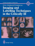 Imaging and Labelling Techniques in the Critically Ill - Paperback
