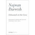 Exhausted on the Cross - Paperback