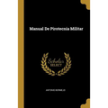 Manual De Pirotecnia Militar - Paperback