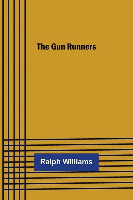 The Gun Runners - Paperback