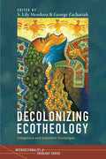 Decolonizing Ecotheology - Hardcover
