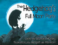 The Hedgehog's Full Moon Party - Paperback