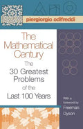 The Mathematical Century: The 30 Greatest Problems of the Last 100 Years - Paperback