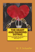 The Heart and Diamond Sutras: Understanding Buddhist Enlightenment Volume 1 - Paperback