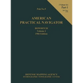 American Practical Navigator BOWDITCH 1984 Edition Vol1 Part 1 - Hardcover