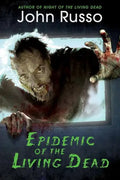Epidemic of the Living Dead - Paperback