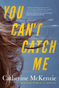 You Can't Catch Me - Paperback