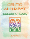 Celtic Alphabet Coloring Book: Large Capital Letter Monograms - Paperback