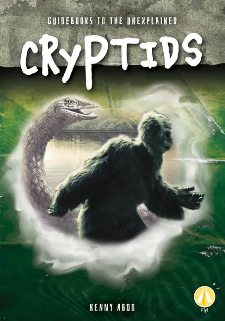 Cryptids - Library Binding
