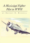 A Mississippi Fighter Pilot in WWII - Paperback
