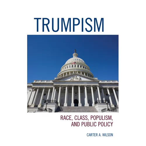 Trumpism: Race, Class, Populism, and Public Policy - Paperback