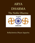 Arya Dharma: The Noble Dharma - Paperback