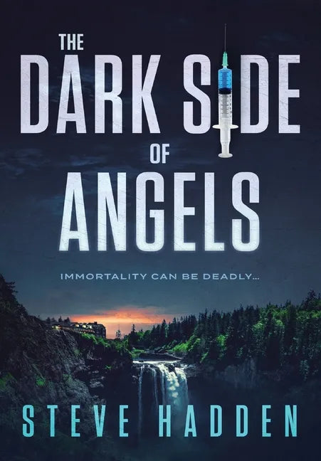The Dark Side of Angels - Hardcover