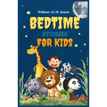 Bedtime Stories for Kids: The best Collection of Exciting Short Stories for Children to Sleep - Paperback