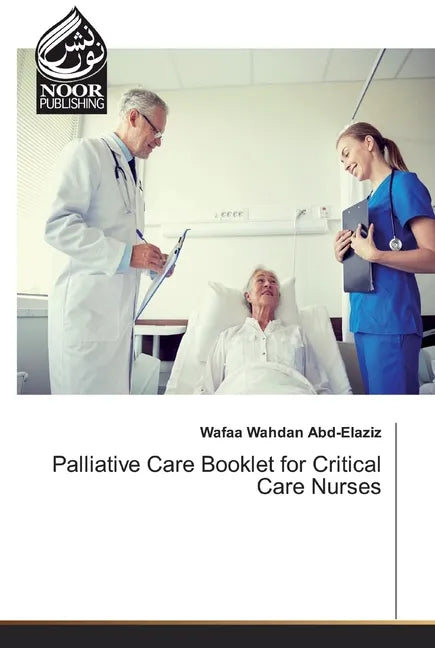 Palliative Care Booklet for Critical Care Nurses - Paperback