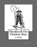 Handicraft For Outdoor Boys - Paperback