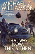 That Was Now, This Is Then - Paperback