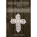 Creative Women's Devotional: 28 Reflections for Christian Knitters and Crocheters - Paperback