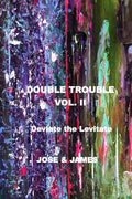 Double Trouble Vol II - Deviate the Levitate - Paperback