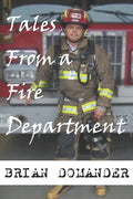 Tales From A Fire Department - Paperback