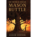 The Truth as Told by Mason Buttle - Library Binding