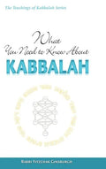 What You Need to Know About Kabbalah - Hardcover