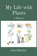 My Life with Plants: A Memoir - Paperback
