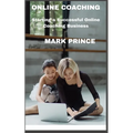 Starting A Successful Online Coaching Business - Paperback