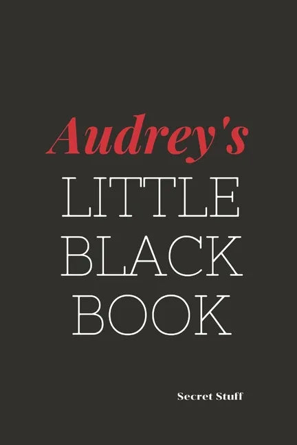 Audrey's Little Black Book: Audrey's Little Black Book - Paperback
