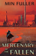 Mercenary of the Fallen - Paperback