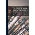 English Water Colour Painters - Paperback