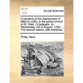 A narrative of the disinterment of Milton's coffin, in the parish-church of St. Giles, Cripplegate, on Wednesday, 4th of August, 1790; ... The second - Paperback