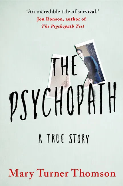 The Psychopath: A True Story - Paperback