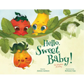Hello, Sweet Baby: An Adoption Journey - Hardcover