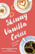 Skinny Vanilla Crisis - Paperback