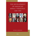 The Development of Anglican Moral Theology, 1680-1950 - Paperback