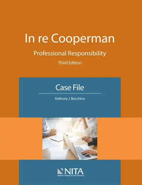 In Re Cooperman: Professional Responsibility, Case File - Paperback