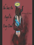 She Saw an Angel In Every Devil: The Resilience Of A Warrior - Paperback