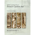 Tradition and Innovation in French Garden Art: Chapters of a New History - Hardcover