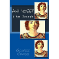 Ani Yosef: I am Joseph - Paperback