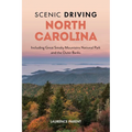 Scenic Driving North Carolina: Including Great Smoky Mountains National Park and the Outer Banks - Paperback