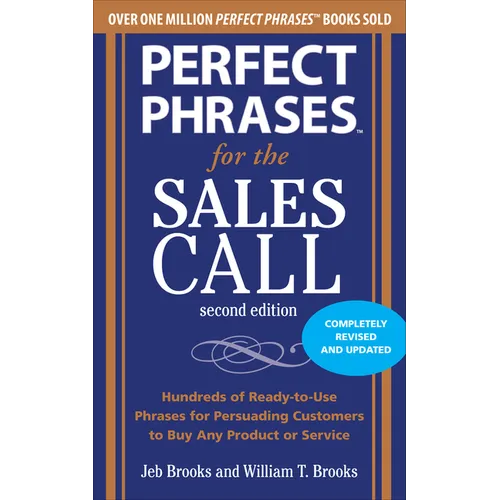 Perfect Phrases for the Sales Call, Second Edition - Paperback