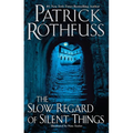 The Slow Regard of Silent Things - Paperback