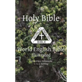 The Holy Bible: World English Bible Illustrated Old and New Testaments U. S. A. Spelling: World English - Hardcover