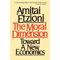 Moral Dimension: Toward a New Economics - Paperback