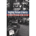 Imagining Vietnam and America: The Making of Postcolonial Vietnam, 1919-1950 - Paperback