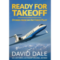 Ready For Takeoff - Stories from an Air Force Pilot - Hardcover