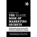 The Black Book of Marketing Secrets, Vol. 6 - Paperback