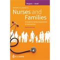 Wright & Leahy's Nurses and Families: A Guide to Family Assessment and Intervention - Paperback