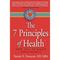 The 7 Principles of Health: Your Call to Health Consciousness - Paperback
